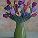 Картина маслом Весеннее настроение, цветы в вазе, тюльпаны в вазе, Картины, Армавир,  Фото №1