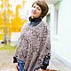 Заказать Вязаное пончо крючком  "Еlegance". Елена Кузьмина (Magiyapryagi). Ярмарка Мастеров. . Пелерины Фото №3