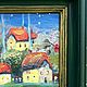 Картина маслом «Домики в звездную ночь», в раме, 28-28 см. Картины. Жанна Щепетова. Ярмарка Мастеров.  Фото №8