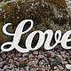 Объёмное слово Love. Слова. Счастливые Слова (anna-ilia). Интернет-магазин Ярмарка Мастеров.  Фото №2