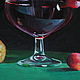 Oil Painting Still Life with Red Wine and Fruit. Pictures. Painting by Margarita Drevs. My Livemaster. Фото №4