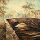 The painting 'Morning of the old bridge', Pictures, Moscow,  Фото №1