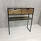 Loft style console: 2 drawers with shelf. Consoles. arte-di-bocelli. Online shopping on My Livemaster.  Фото №2