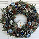 Christmas wreath 'Blue' with a white house, Wreaths, Kazan,  Фото №1