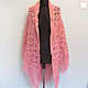  Pink Knitted Shawl. Shawls. vyazanaya6tu4ka. Online shopping on My Livemaster.  Фото №2