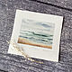 Миниатюра "Фрагменты 2.0" акварель  (море, пейзаж). Картины. 'Море внутри' Надежда. Интернет-магазин Ярмарка Мастеров.  Фото №2