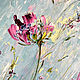 Oil painting flower Painting. Flying flowers in an oil painting. Pictures. Zabaikalie. My Livemaster. Фото №4