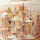 Картина маслом старый город, крыши, осень "Сон". Картины. Логинов Илья (loggy-art). Ярмарка Мастеров.  Фото №4