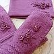 Заказать Шапка и варежки "Лиловые". Knit_elka (ELDARCHIK26). Ярмарка Мастеров. . Варежки Фото №3