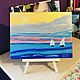 Painting landscape sailboats on the water with a mini easel 'Waiting' 20h15 cm. Pictures. Larisa Shemyakina Chuvstvo pozitiva (chuvstvo-pozitiva). Интернет-магазин Ярмарка Мастеров.  Фото №2