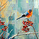 Oil painting bullfinch on branch of Rowan, Pictures, Rossosh,  Фото №1