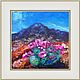 Cactus Oil Painting! Mountains, Prickly pear Engelmann. Pictures. Arthelenkey (earthelenkey). My Livemaster. Фото №4
