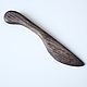 Oak knife for butter, pate and soft cheeses. 17,5 cm, Utensils, Moscow,  Фото №1