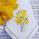Napkins with embroidery `Daffodils` `Sulkin house` embroidery workshop
