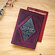 Passport cover made of leather 'Mehendi'. Bordeaux, Passport cover, Moscow,  Фото №1
