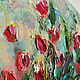 Картина маслом Весна в Голландии цветы тюльпаны красные на холсте. Картины. Картины маслом на холсте. Ursula-f. Ярмарка Мастеров.  Фото №6
