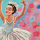 Order Painting Ballerina Acrylic Young Ballerina 18 x 24 Canvas. matryoshka (azaart). Livemaster. . Pictures Фото №3