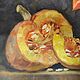Painting still life with pumpkin. Paintings for the kitchen on the wall 30 by 40 cm. Pictures. paintmart (oikos). My Livemaster. Фото №6