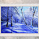 Зимняя дорога в лес, Картины, Москва,  Фото №1