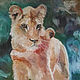 Lioness mom and baby, oil painting on canvas,40h60cm. Pictures. myfoxyart (MyFoxyArt). Online shopping on My Livemaster.  Фото №2