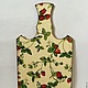 Заказать Разделочные доски. 'Ежевичкины рукоделки' (blackberry-mary). Ярмарка Мастеров. . Разделочные доски Фото №3
