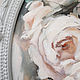 Картина маслом с розами в рамке из литого пластика 40х32 см. Картины. Дизайнерские картины Елены Хухаревой. Ярмарка Мастеров.  Фото №6