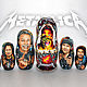 Group portrait on nesting doll "Metallica", Dolls1, Moscow,  Фото №1