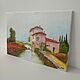  ' Tuscan landscape' miniature in oil. Pictures. flamemilady. My Livemaster. Фото №6
