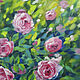 Картина маслом. Розовый куст 50*60 см. Картины. dudoladi_art - Картины.Панно.Ширмы. Ярмарка Мастеров.  Фото №4