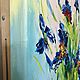Oil painting with irises. Blue irises oil painting on the wall. Pictures. Zabaikalie. My Livemaster. Фото №6