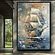 Картина маслом абстрактный корабль Живопись маслом Искусство Море. Картины. Картины маслом Дары искусства. Ярмарка Мастеров.  Фото №4