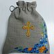 Pouch for Holy bread. Linen, double-layered with embroidery, Gift pouch, Ivanovo,  Фото №1